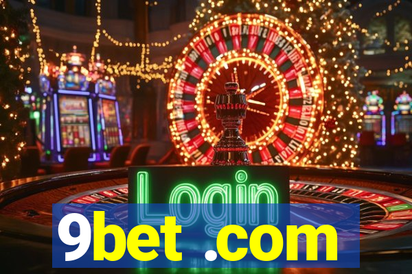 9bet .com